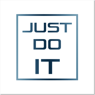 Just do it Posters and Art